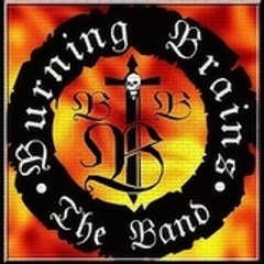 Burning Brains The Band