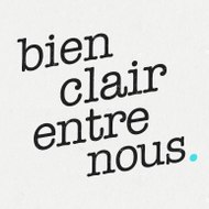 Bien Clair Entre Nous