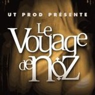 OFFICIEL LE VOYAGE DE NOZ