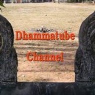 Dhammatube Channel