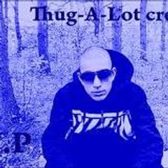 V.P Thug-A-Lot crew