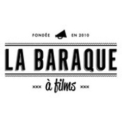 LA BARAQUE A FILMS