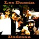 Les Dassin Dodessa