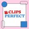 Perfect Clips