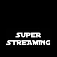 Super Streaming