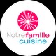 Notre Famille Cuisine