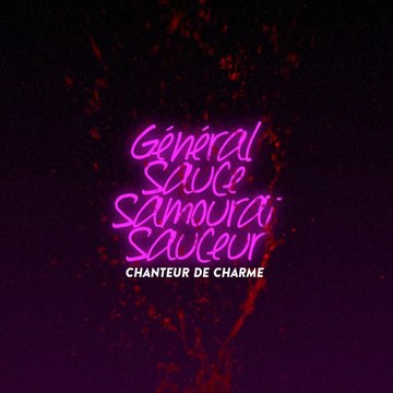 Général Sauce Samouraï Sauceur