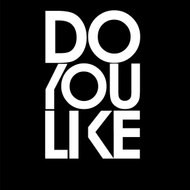 Do You Like