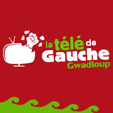 La télé de Gauche Guadeloupe