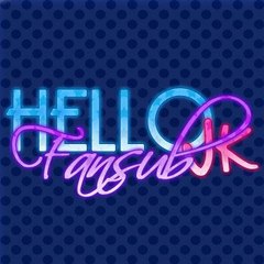 HelloJK Fansub