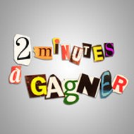 2minutes agagner