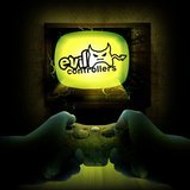 Evil Controllers