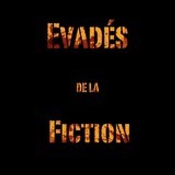 Évadés de la Fiction