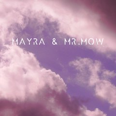 Mayra & Mr. MoW