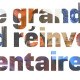 Le grand réinventaire