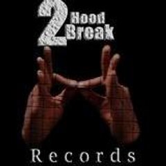 2hood2break Ent