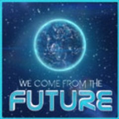 wecomefromthefuture