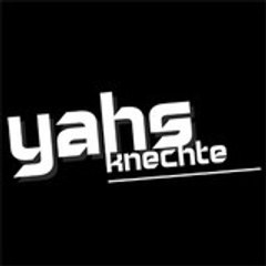 YAHsKnechte