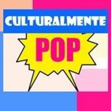 Culturallmente Pop