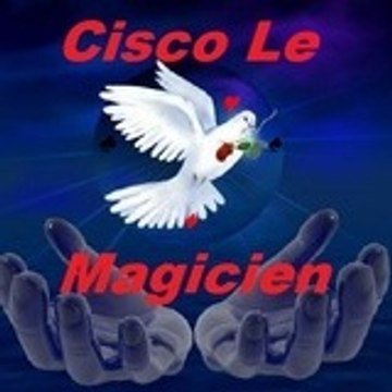 ♥♣♦♠ CISCO LE MAGICIEN ♥♣♦♠