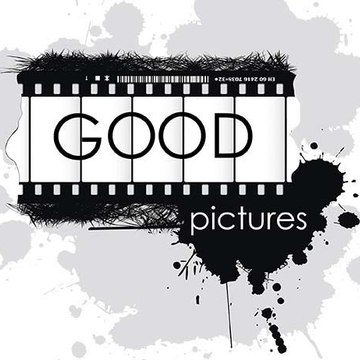 GOOD PICTURES