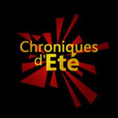 Chroniques d'Eté