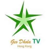 Geo Dhola TV
