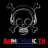 Anime Music TH Channel