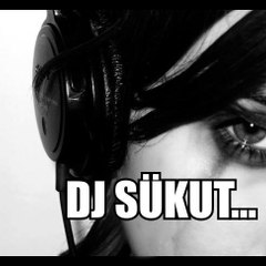 DJ SÜKUT ~GÜLBEN~