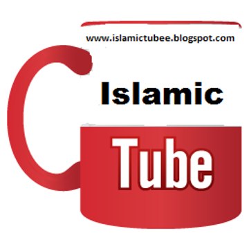 Islamic Tube