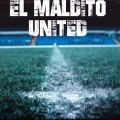 El Maldito United