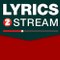 Lyrics2Stream