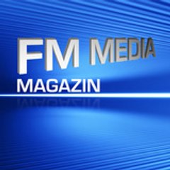 FM Media Magazin