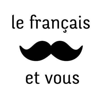 Le français et vous