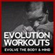Evolution Workouts