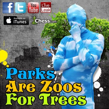 ParksAreZoosForTrees