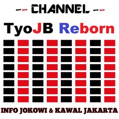 TyoJB Reborn - Info Jokowi & Kawal Jakarta