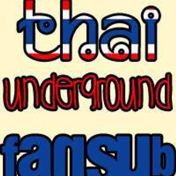 Thai Underground Fansub