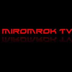 MiromrokTV