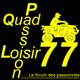 Quad Passion Loisir 77