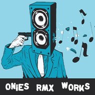 ONIES RMX