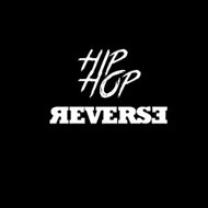 Hip-Hop Reverse