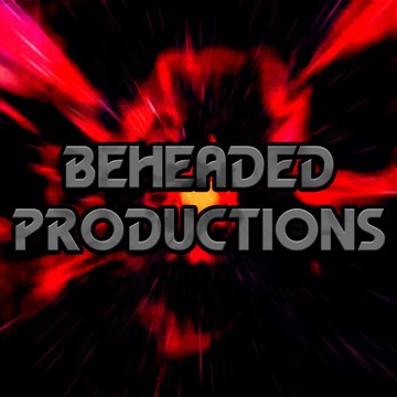 BeheadedProductions