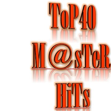 ToP40 M@sTeR HiTs