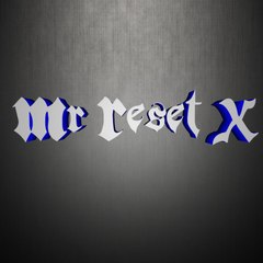 MrResetX