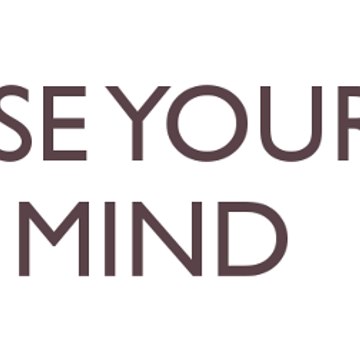 Use Your Mind