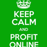 Keep Calm and Profit Online