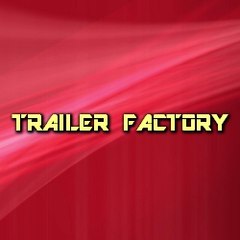 Trailer Factory
