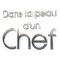 Dans la peau d'un chef