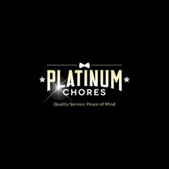 Platinum Chores